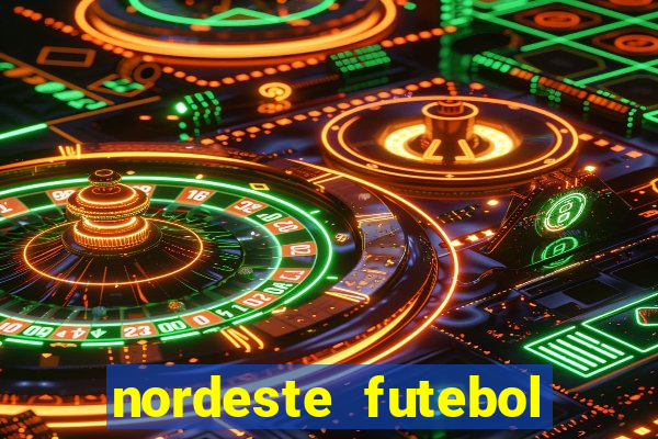 nordeste futebol net vip